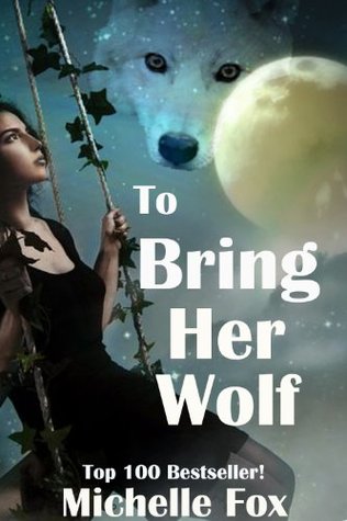 To Bring Her Wolf