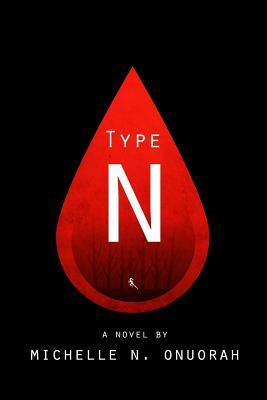 Type N (Type N Trilogy Book 1)