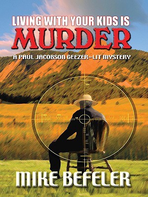 Living with Your Kids Is Murder (2009)