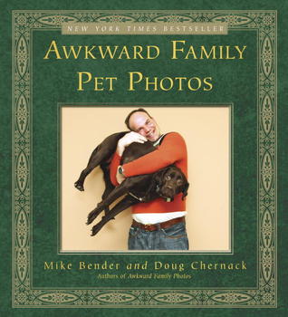 Awkward Family Pet Photos (2011)