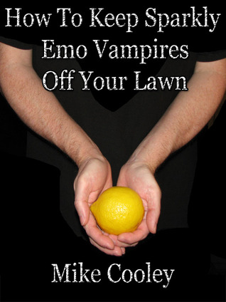 How To Keep Sparkly Emo Vampires Off Your Lawn (2000)
