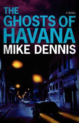 The Ghosts of Havana (2011)