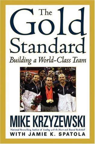The Gold Standard: Building a World-Class Team (2009)
