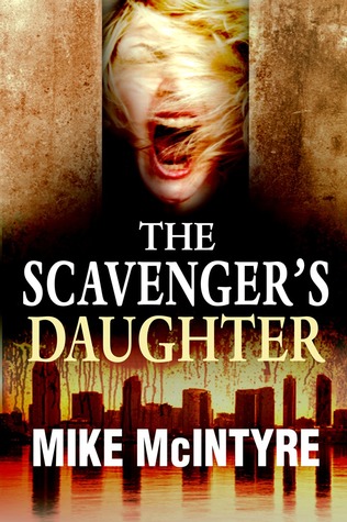 The Scavenger's Daughter: A Tyler West Mystery