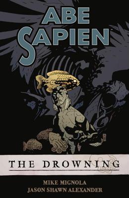 Abe Sapien, Vol. 1: The Drowning (2008)