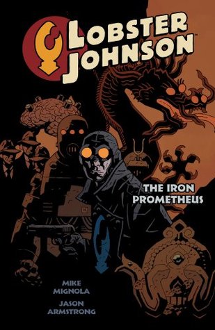Lobster Johnson Volume 1: Iron Prometheus