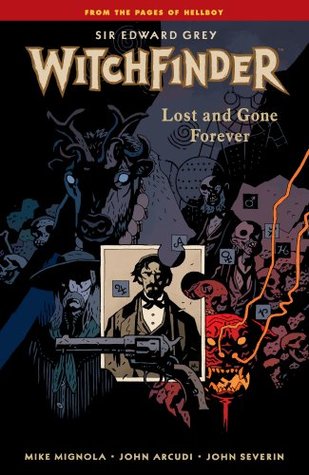 Witchfinder Volume 2: Lost and Gone Forever (2006)