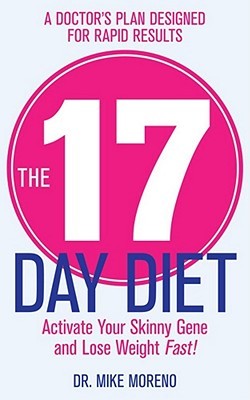17 Day Diet A Doctor's Plan Designed for Rapid Results (2000)