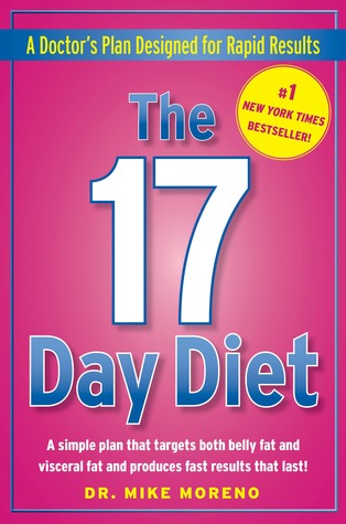 The 17 Day Diet: A Doctor's Plan Designed for Rapid Results (2011)