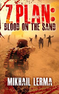 Z Plan: Blood on the Sand (2014)