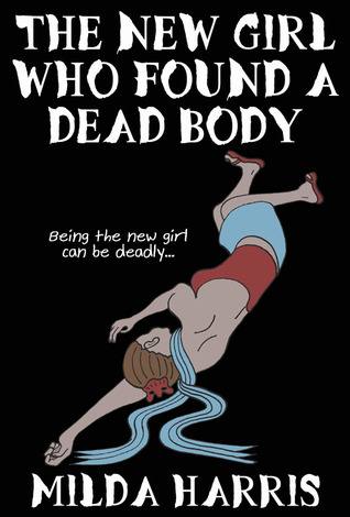 The New Girl Who Found A Dead Body (2011)