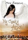 My Cheeky Angel (2011)