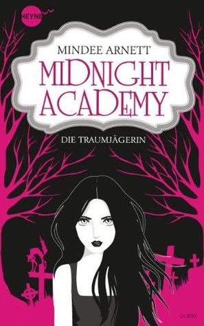 Midnight Academy - Die Traumjägerin: Roman
