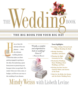 The Wedding Book: The Big Book for Your Big Day (2008)