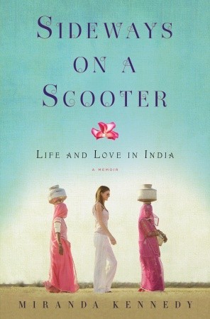 Sideways on a Scooter: Life and Love in India