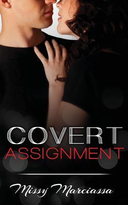 Covert Assignment (Covert Series) (2013)
