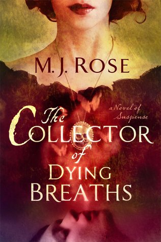The Collector of Dying Breaths: A Novel of Suspense