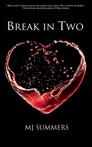 Break In Two (2013)