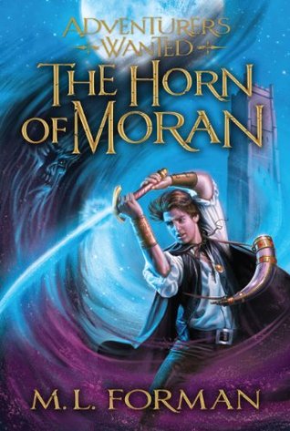 Adventurers Wanted, Book Two: The Horn of Moran