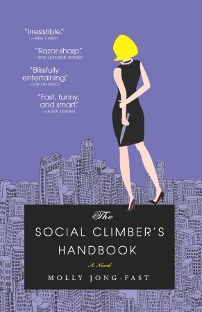 The Social Climber's Handbook: A Novel (2011)