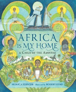 Africa Is My Home: A Child of the Amistad (2013)