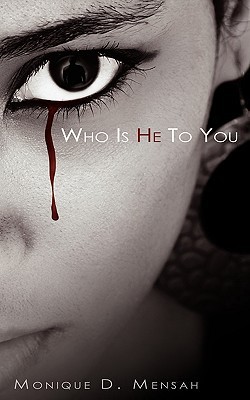 Who Is He to You (2009)