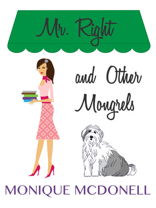 Mr Right and Other Mongrels (2012)