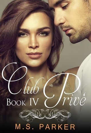 Club Privé: Book IV