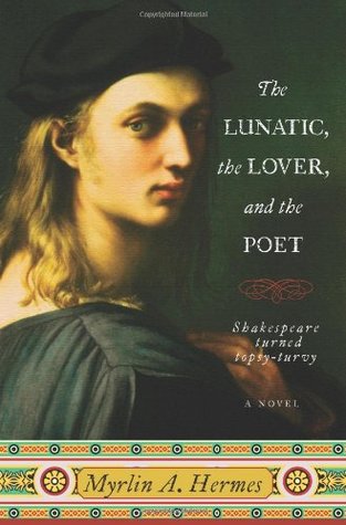 The Lunatic, the Lover, and the Poet (2010)