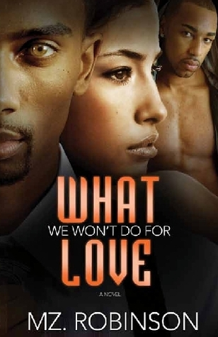 What We Won't Do For Love (2009)
