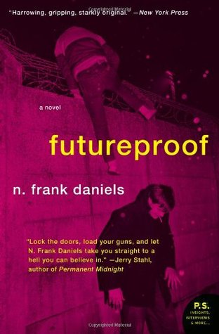 Futureproof: A Novel (2009)