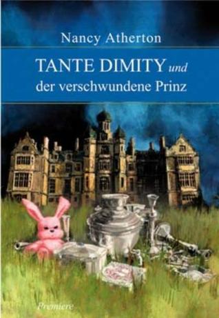 Tante Dimity und der verschwundene Prinz
