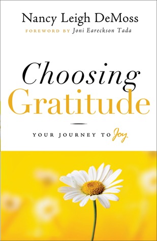 Choosing Gratitude: Your Journey to Joy (2009)
