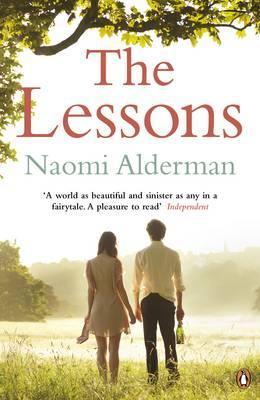 The Lessons. Naomi Alderman (2010)