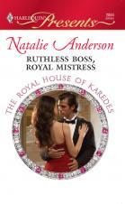 Ruthless Boss, Royal Mistress (The Royal House of Karedes, #7)