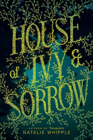 House of Ivy & Sorrow (2014)