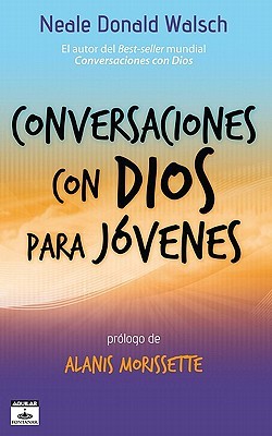 Conversaciones Con Dios Para Jovenes = Conversations with God for Teens (2011)