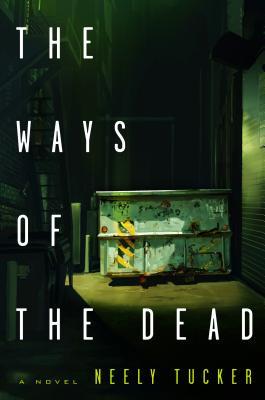 The Ways of the Dead: A Novel (2014)