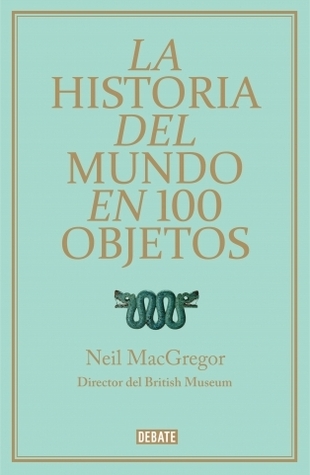 La Historia del Mundo en 100 Objetos (2012)