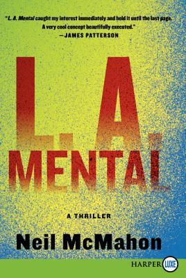 L.A. Mental LP: A Thriller (2011)