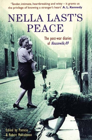 Nella Last's Peace: The Post-War Diaries Of Housewife, 49 (2008)