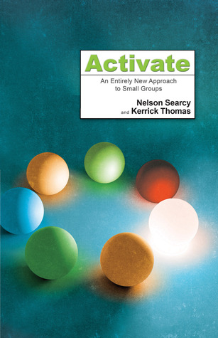 Activate: An Entirely New Approach to Small Groups (2008)