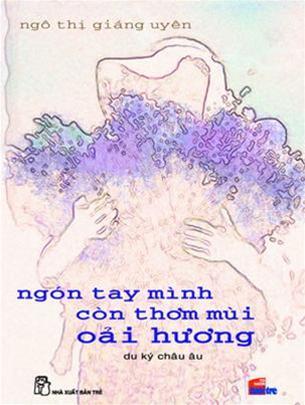 Ngón Tay Mình Còn Thơm Mùi Oải Hương (2006)