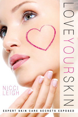 Love Your Skin: Expert Skin Care Secrets Exposed (2013)