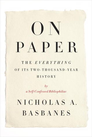 On Paper: The Everything of Its Two-Thousand-Year History (2013)