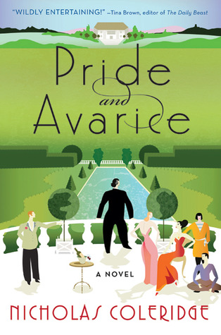 Pride and Avarice: A Novel (2010)