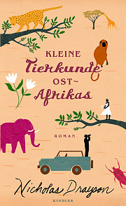 Kleine Tierkunde Ost-Afrikas