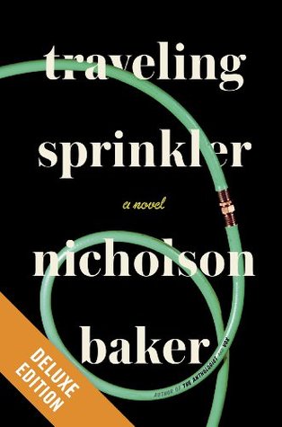 Traveling Sprinkler Deluxe: A Novel