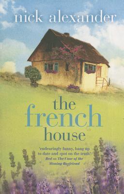 The French House. Nick Alexander