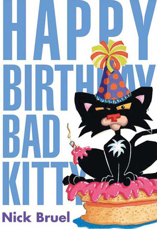 Happy Birthday, Bad Kitty (2009)